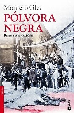 POLVORA NEGRA | 9788408085843 | MONTERO GLEZ | Llibreria L'Illa - Llibreria Online de Mollet - Comprar llibres online