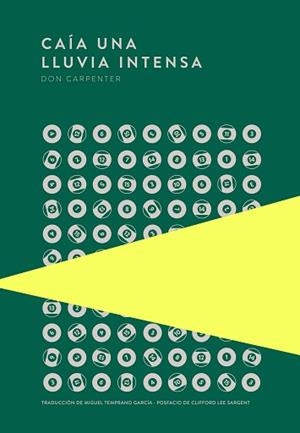 CAÍA UNA LLUVIA INTENSA | 9789992076750 | CARPENTER, DON | Llibreria L'Illa - Llibreria Online de Mollet - Comprar llibres online