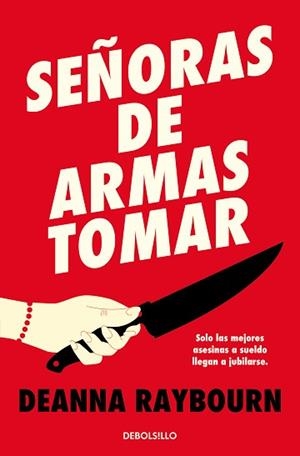 SEÑORAS DE ARMAS TOMAR | 9788466372350 | RAYBOURN, DEANNA | Llibreria L'Illa - Llibreria Online de Mollet - Comprar llibres online