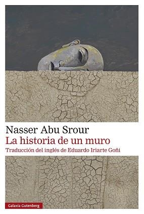 HISTORIA DE UN MURO, LA | 9788410107625 | ABU SROUR, NASSER | Llibreria L'Illa - Llibreria Online de Mollet - Comprar llibres online