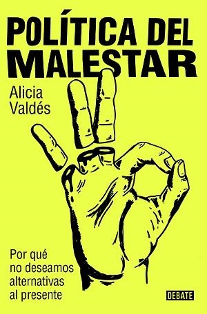 POLÍTICA DEL MALESTAR | 9788419951632 | VALDÉS, ALICIA | Llibreria L'Illa - Llibreria Online de Mollet - Comprar llibres online