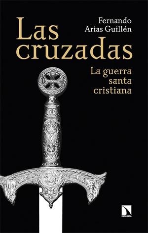 CRUZADAS, LAS | 9788413529028 | ARIAS GUILLÉN, FERNANDO | Llibreria L'Illa - Llibreria Online de Mollet - Comprar llibres online