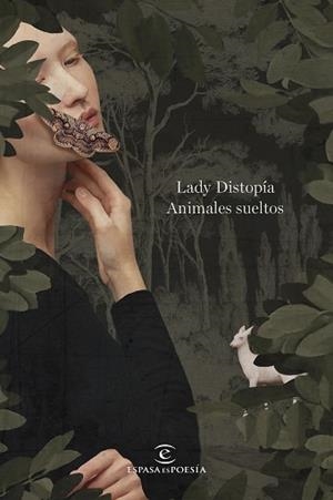 ANIMALES SUELTOS | 9788467073690 | LADY DISTOPÍA | Llibreria L'Illa - Llibreria Online de Mollet - Comprar llibres online