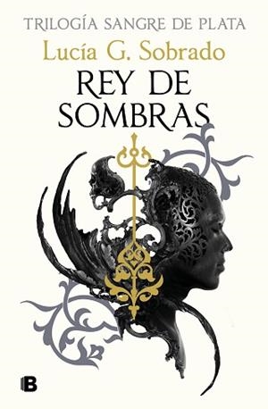 REY DE SOMBRAS | 9788466679848 | SOBRADO, LUCÍA G. | Llibreria L'Illa - Llibreria Online de Mollet - Comprar llibres online