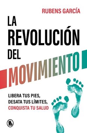 REVOLUCIÓN DEL MOVIMIENTO, LA | 9788402429780 | GARCÍA, RUBENS | Llibreria L'Illa - Llibreria Online de Mollet - Comprar llibres online