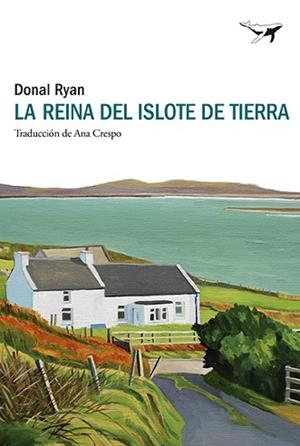 REINA DEL ISLOTE DE TIERRA, LA | 9788412872217 | RYAN, DONAL | Llibreria L'Illa - Llibreria Online de Mollet - Comprar llibres online