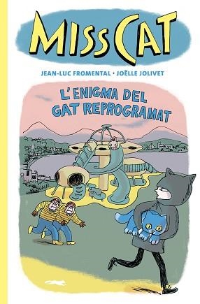 MISS CAT | 9788412863109 | FROMENTAL, JEAN-LUC/JOLIVET, JOËLLE | Llibreria L'Illa - Llibreria Online de Mollet - Comprar llibres online