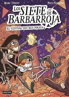 SIETE DE BARBARROJA 2. EL FESTIVAL DEL REY PIRATA | 9788408283614 | TINENT, MARC