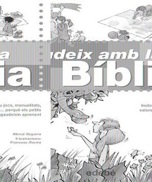 GAUDEIX AMB LA BIBLIA | 9788423686551 | SEGARRA,MERCE