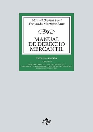 MANUAL DE DERECHO MERCANTIL 1 | 9788430987931 | BROSETA PONT, MANUEL/MARTÍNEZ SANZ, FERNANDO | Llibreria L'Illa - Llibreria Online de Mollet - Comprar llibres online