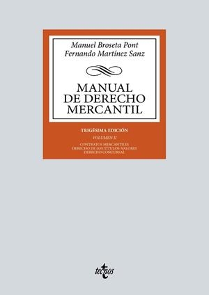 MANUAL DE DERECHO MERCANTIL 2 | 9788430990528 | BROSETA PONT, MANUEL/MARTÍNEZ SANZ, FERNANDO