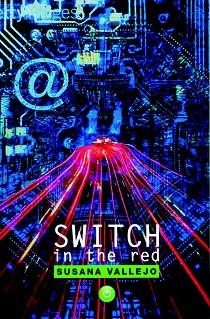 SWITCH IN THE RED | 9788423694211 | SUSANA VALLEJO CHAVARINO | Llibreria L'Illa - Llibreria Online de Mollet - Comprar llibres online