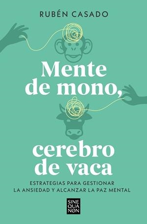 MENTE DE MONO CEREBRO DE VACA | 9788466679275 | CASADO, RUBÉN | Llibreria L'Illa - Llibreria Online de Mollet - Comprar llibres online