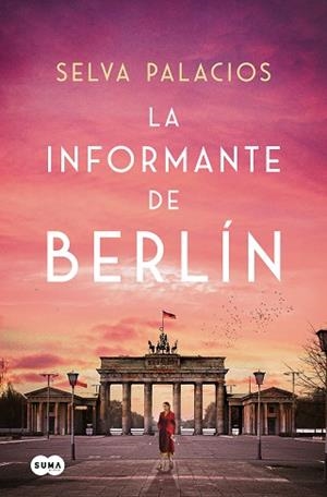 INFORMANTE DE BERLÍN, LA | 9788410257313 | PALACIOS, SELVA | Llibreria L'Illa - Llibreria Online de Mollet - Comprar llibres online