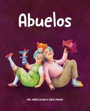 ABUELOS | 9788418302909 | ANDRÉS ALMADA, ARIEL | Llibreria L'Illa - Llibreria Online de Mollet - Comprar llibres online