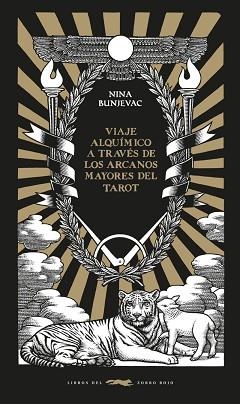 VIAJE ALQUÍMICO A TRAVÉS DE LOS ARCANOS MAYORES DEL TAROT, UN | 9788412804119 | BUNJEVAC, NINA | Llibreria L'Illa - Llibreria Online de Mollet - Comprar llibres online