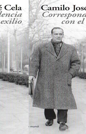 CORRESPONDENCIA CON EL EXILIO | 9788423340231 | CELA, CAMILO JOSE | Llibreria L'Illa - Llibreria Online de Mollet - Comprar llibres online