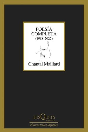 POESÍA COMPLETA | 9788411075237 | MAILLARD, CHANTAL | Llibreria L'Illa - Llibreria Online de Mollet - Comprar llibres online