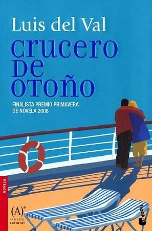 CRUCERO DE OTOÑO | 9788467030778 | DEL VAL, LUIS | Llibreria L'Illa - Llibreria Online de Mollet - Comprar llibres online