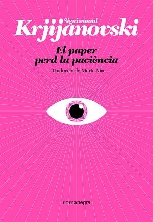 PAPER PERD LA PACIÈNCIA, EL | 9788410161214 | KRJIJANOVSKI, SIGUIZMUND