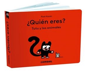 QUIÉN ERES? TUTU Y LOS ANIMALES | 9788411582087 | KARSKI, PIOTR