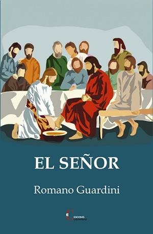SEÑOR, EL 4 ED.2018 | 9788470576461 | GUARDINI, ROMANO
