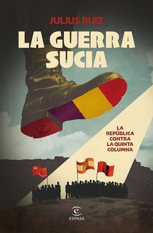 GUERRA SUCIA, LA | 9788467074710 | RUIZ, JULIUS | Llibreria L'Illa - Llibreria Online de Mollet - Comprar llibres online