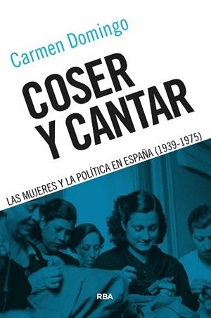 COSER Y CANTAR | 9788491874706 | DOMINGO, CARMEN | Llibreria L'Illa - Llibreria Online de Mollet - Comprar llibres online