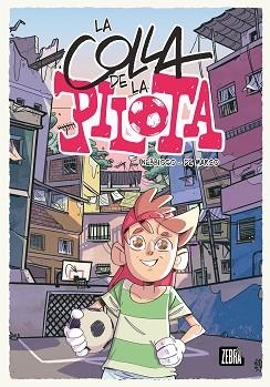 COLLA DE LA PILOTA, LA | 9788410302099 | NEBBIOSO, ENRICO