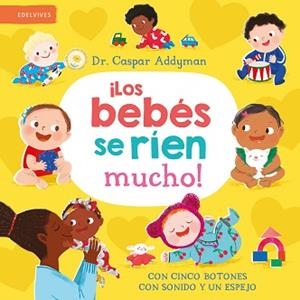 BEBÉS SE RÍEN MUCHO, LOS | 9788414060032 | ADDYMAN, CASPAR