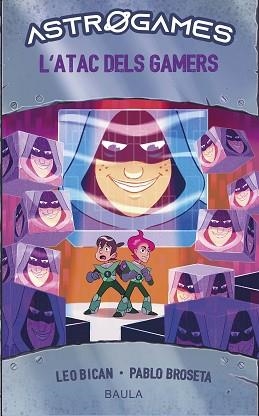 ATAC DELS GAMERS, L' | 9788447950836 | BICAN, LEO