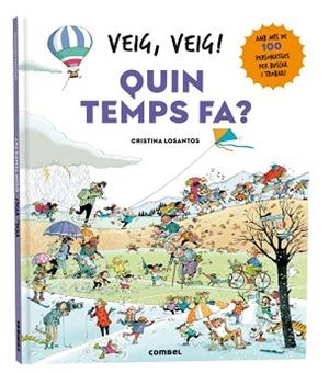 VEIG, VEIG! QUIN TEMPS FA? | 9788411581639 | LOSANTOS, CRISTINA | Llibreria L'Illa - Llibreria Online de Mollet - Comprar llibres online