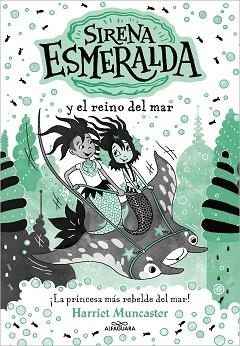 SIRENA ESMERALDA 4 - SIRENA ESMERALDA Y EL REINO DEL MAR | 9788419688699 | MUNCASTER, HARRIET