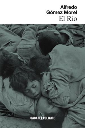RÍO, EL | 9788419047496 | GÓMEZ MOREL, ALFREDO | Llibreria L'Illa - Llibreria Online de Mollet - Comprar llibres online