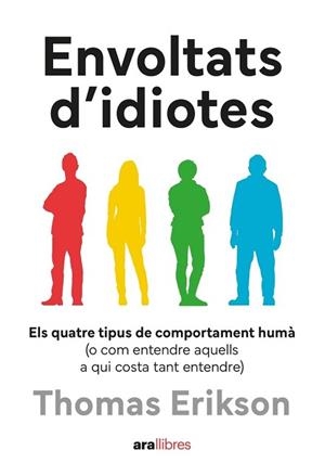 ENVOLTATS D'IDIOTES | 9788411731003 | ERIKSON, THOMAS | Llibreria L'Illa - Llibreria Online de Mollet - Comprar llibres online