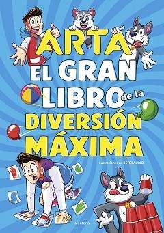 ARTA GAME - EL GRAN LIBRO DE LA DIVERSIÓN MÁXIMA | 9788410050518 | GAME, ARTA | Llibreria L'Illa - Llibreria Online de Mollet - Comprar llibres online
