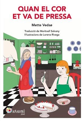 QUAN EL COR ET VA DE PRESSA | 9788413035796 | VEDSO, METTE | Llibreria L'Illa - Llibreria Online de Mollet - Comprar llibres online