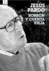 BORRON Y CUENTA VIEJA | 9788498674781 | PARDO, JESUS | Llibreria L'Illa - Llibreria Online de Mollet - Comprar llibres online