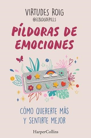 PÍLDORAS DE EMOCIONES | 9788410640733 | ROIG, VIRTUDES | Llibreria L'Illa - Llibreria Online de Mollet - Comprar llibres online