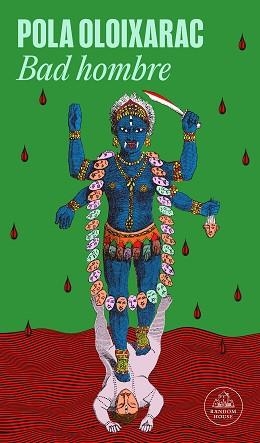 BAD HOMBRE | 9788439744436 | OLOIXARAC, POLA | Llibreria L'Illa - Llibreria Online de Mollet - Comprar llibres online