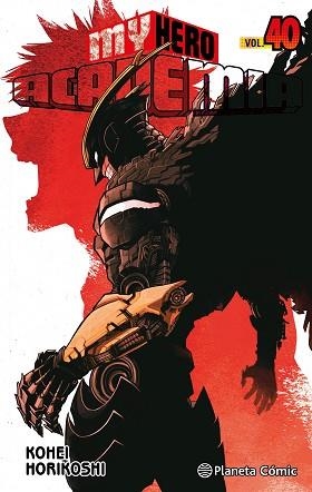 MY HERO ACADEMIA Nº 40 | 9788411613439 | HORIKOSHI, KOHEI | Llibreria L'Illa - Llibreria Online de Mollet - Comprar llibres online