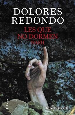 LES QUE NO DORMEN NASH | 9788466432696 | REDONDO, DOLORES | Llibreria L'Illa - Llibreria Online de Mollet - Comprar llibres online