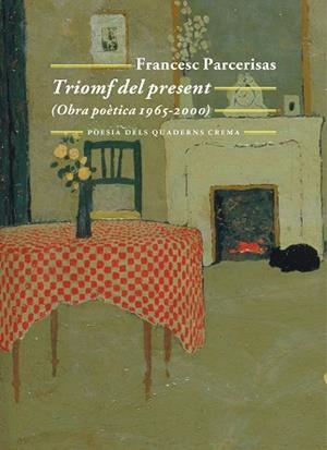 TRIOMF DEL PRESENT | 9788477276920 | PARCERISAS, FRANCESC | Llibreria L'Illa - Llibreria Online de Mollet - Comprar llibres online