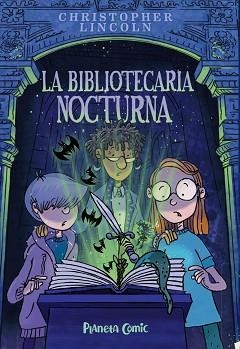 BIBLIOTECARIA NOCTURNA 1, LA | 9788411613392 | LINCOLN, CHRISTOPHER