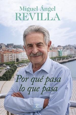 POR QUÉ PASA LO QUE PASA | 9788467074987 | REVILLA, MIGUEL ÁNGEL | Llibreria L'Illa - Llibreria Online de Mollet - Comprar llibres online
