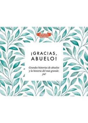 GRACIAS, ABUELO! | 9788412299540 | CHANDRO RAMÍREZ, JUAN CARLOS