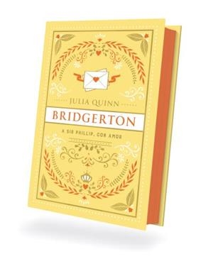A SIR PHILLIP, CON AMOR (BRIDGERTON 5) | 9788419131928 | QUINN, JULIA | Llibreria L'Illa - Llibreria Online de Mollet - Comprar llibres online