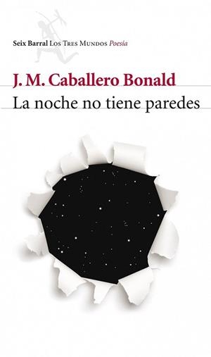 NOCHE NO TIENE PAREDES, LA | 9788432209116 | CABALLERO BONALD, JOSE MANUEL | Llibreria L'Illa - Llibreria Online de Mollet - Comprar llibres online