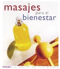 MASAJES PARA EL BIENESTAR | 9788430563401 | MITCHELL, STEWART | Llibreria L'Illa - Llibreria Online de Mollet - Comprar llibres online