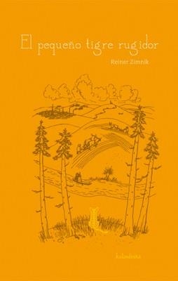 PEQUEÑO TIGRE RUGIDOR, EL | 9788496388956 | ZIMNIK, REINER | Llibreria L'Illa - Llibreria Online de Mollet - Comprar llibres online